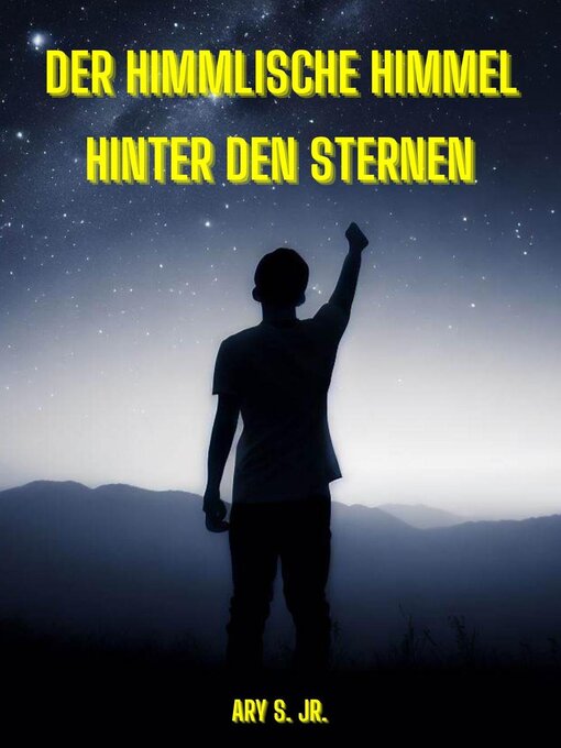 Title details for Der Himmlische Himmel by Ary S. Jr. - Available